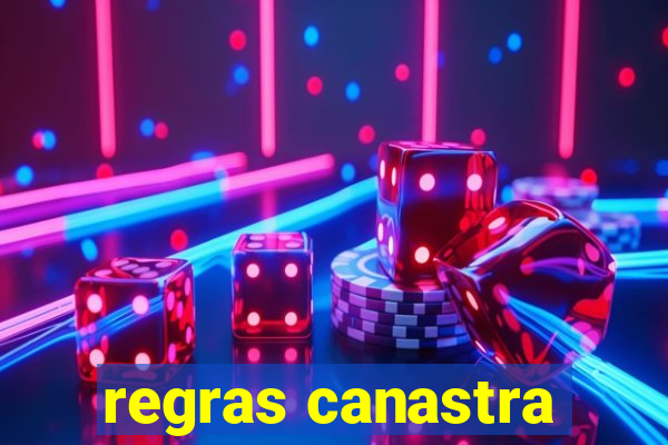 regras canastra